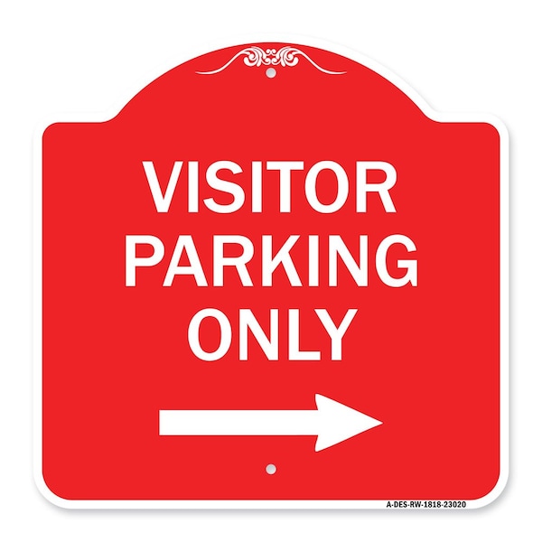 Reserved Parking Visitor Parking W/ Right Arrow, Red & White Aluminum Sign, 18" x 18", RW-1818-23020